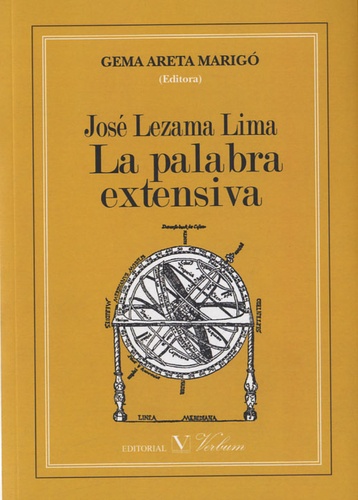 Gema Areta Marigó - José Lezama Lima - La palabra extensiva.