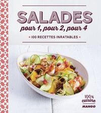 Gema Gomez - Salades pour 1, pour 2, pour 4 - 100 recettes inratables.