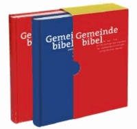 Gemeindebibel - Die Lesungen und Evangelien der Messfeiern an Sonn-, Feier- und Werktagen aller Lesejahre.