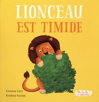 Lionceau est timide