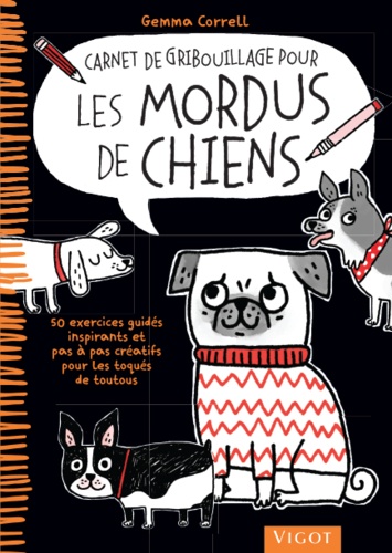 Gemma Correll - Carnet de gribouillage pour les mordus de chiens.