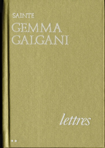  Gemma Galgani Sainte - Lettres. Tomes 2.