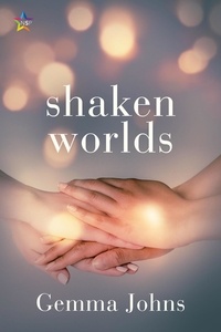  Gemma Johns - Shaken Worlds.