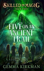Five on an Ancient Trail