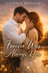 Forever Was Always You
