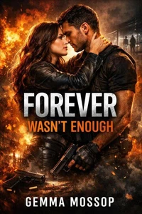 Forever Wasn't Enough