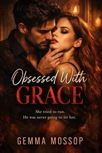 Obsessed with Grace
