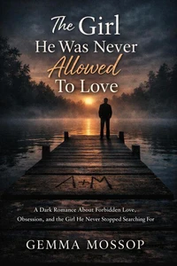 The Girl He Was Never Allowed To Love