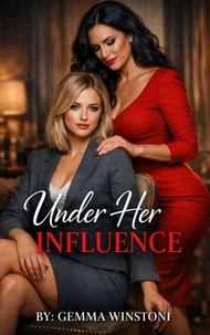 Under Her Influence