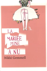 La Mariée mise à nu