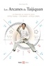 Gen Fa Sun - Les Arcanes du Taijiquan - Les principes au coeur du geste. Style Yang - Tui Shou - Style Chen.