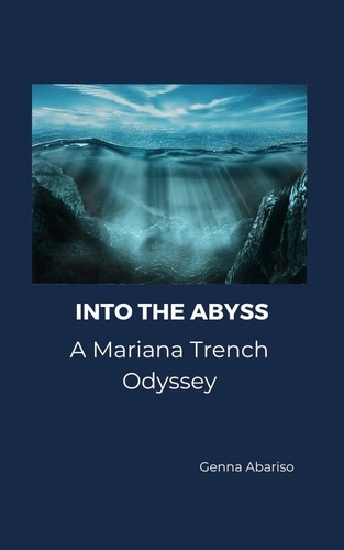  Gen et  GENNA ABARISO - Into the Abyss: A Mariana Trench Odyssey.