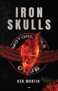 Gen Martin - Iron Skulls - Motorcycle Club.