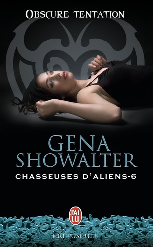 Chasseuses d'aliens Tome 6 Obscure tentation - Occasion