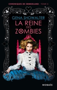Gena Showalter - La reine des zombies.