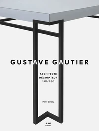 Gustave Gautier (1911-1980) architecte décorateur