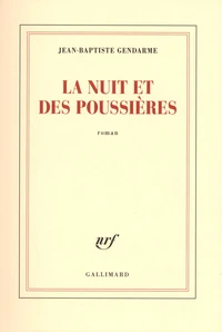 La nuit et des poussières