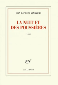 La nuit et des poussières