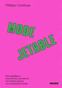 Mode jetable