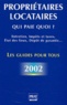  GENDREY PATRICIA/DIBOS-LACROUX - Proprietaires, Locataires. Qui Paie Quoi ? Edition 2002.