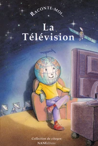 Raconte-moi... La télévision