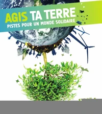 Agis ta Terre