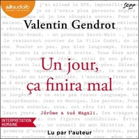 Un jour, ça finira mal