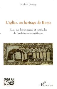 L'église, un héritage de Rome