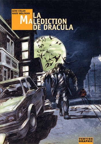 Gene Colan et Marv Wolfman - La malédiction de Dracula.