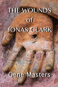  Gene Masters - The Wounds of Jonas Clark.