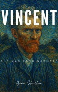 Vincent: The Man from Nowhere