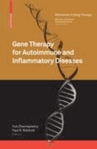 Gene Therapy for Autoimmune and Inflammatory Diseases.