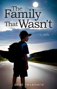 The Family That Wasn't