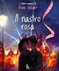 Gene Wilder et Marco Bertoli - Il nastro rosa.
