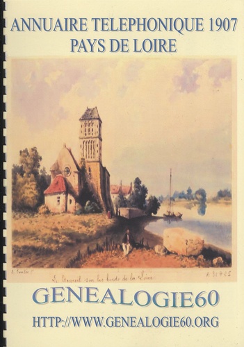  Généalogie 60 - Annuaire téléphonique 1907 Pays de Loire.