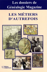 Les métiers d'autrefois
