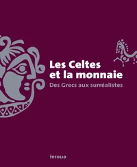 Les Celtes et la monnaie