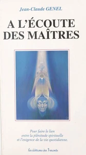 À l'écoute des maîtres