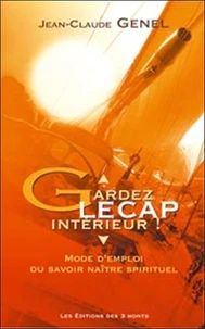 Gardez Le Cap Interieur !
