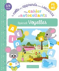 Mon cahier d'autocollants Spécial Voyelles PS-MS