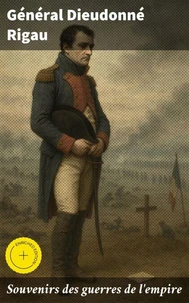 Souvenirs des guerres de l'empire