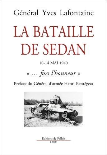 La Bataille de Sedan. Mai 1940