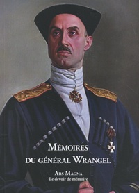 Général Wrangel - Mémoires du général Wrangel.