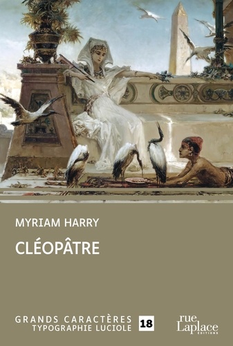 Cléopâtre Edition en gros caractères