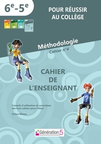  Génération 5 - Cahier n°4 "pour réussir au collège" - Cahier de l'enseignant.