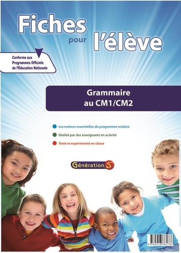  Génération 5 - Fiches pour l'élève : grammaire CM1-CM2.
