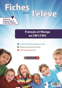  Génération 5 - Français et manga au CM1-CM2 - Fiches pour l'élève.