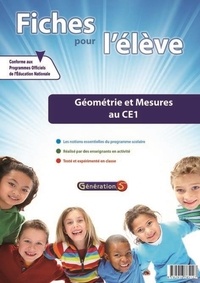  Génération 5 - Géométrie et mesures au CE1 - Fiches pour l'élève.