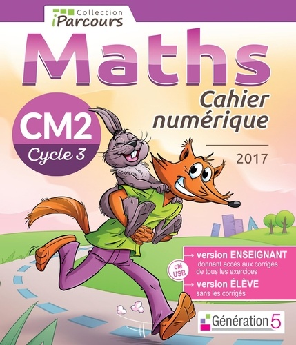  Génération 5 - Maths cycle 3 CM2, Cahier numerique iparcours. 1 Clé Usb