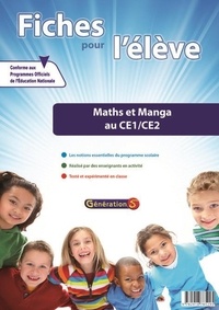  Génération 5 - Maths et manga au CE1-CE2 - Fiches pour l'élève.